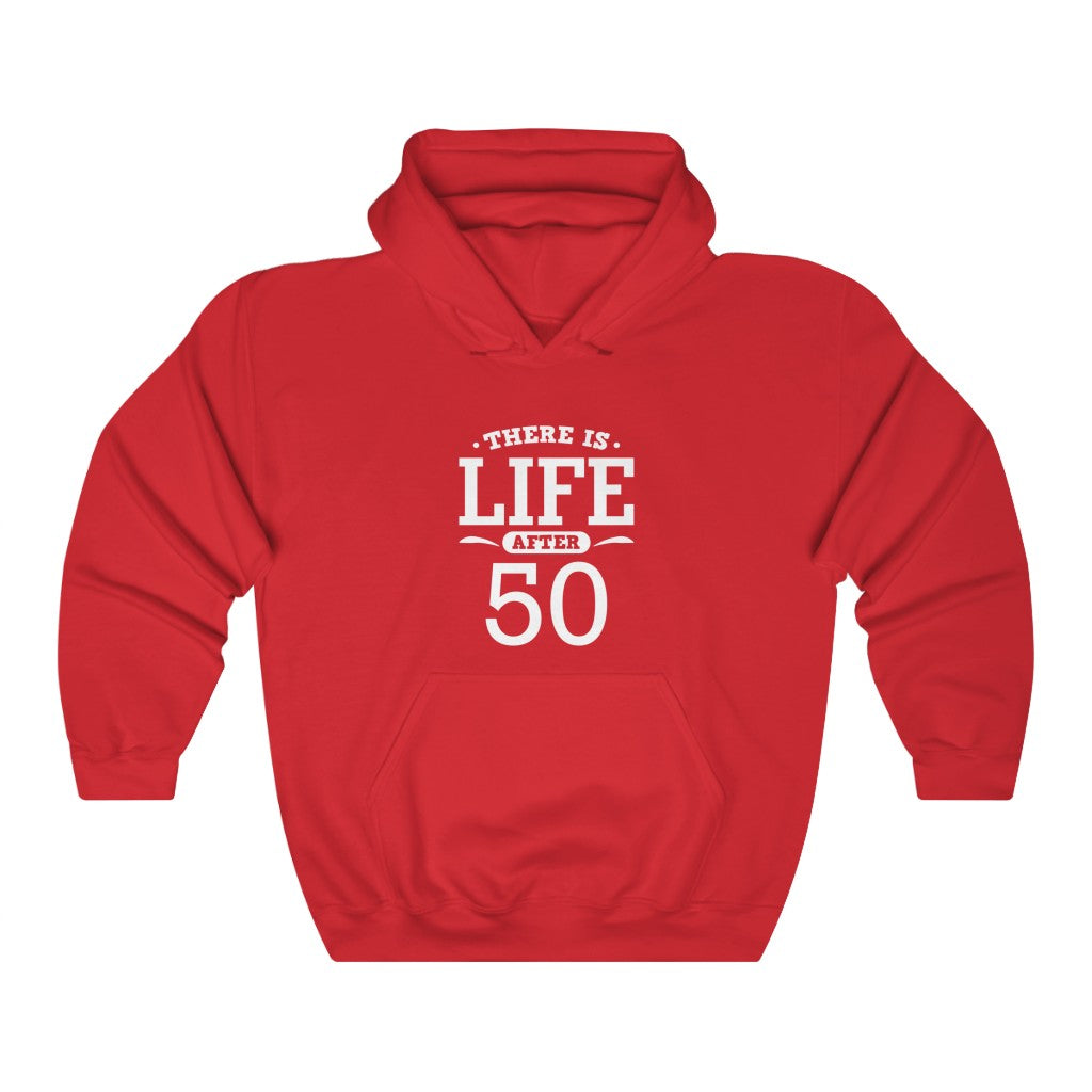 "There Is Life After 50"  Heavy Blend™ Hoodie Sweatshirt (Unisex)