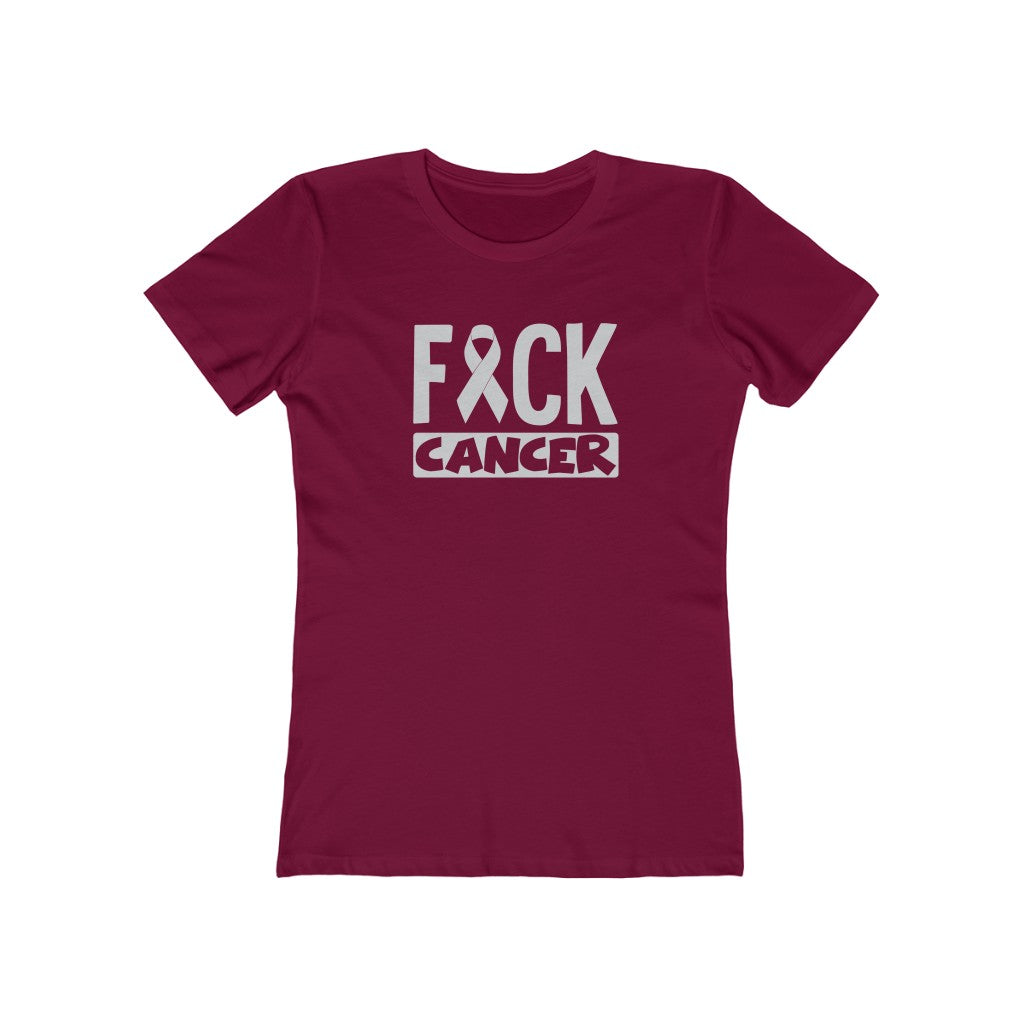 "Fuck Cancer" 100% Cotton Women's Boyfriend T-Shirt