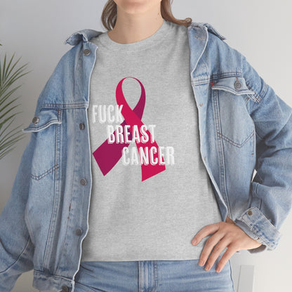 "F*** Breast Cancer" 100% Cotton T-Shirt (Unisex)
