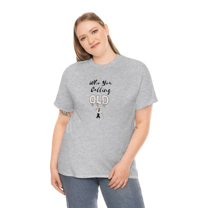 "Who You Calling" Old 100% Cotton T-Shirt (Unisex)
