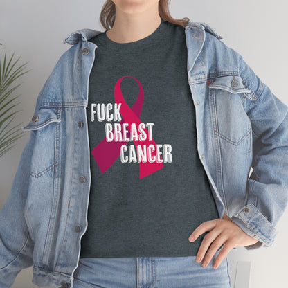 "F*** Breast Cancer" 100% Cotton T-Shirt (Unisex)