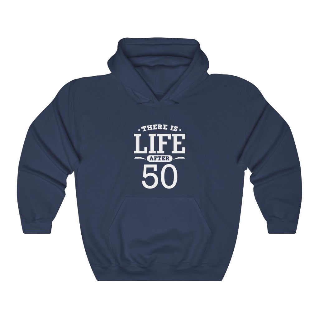 "There Is Life After 50"  Heavy Blend™ Hoodie Sweatshirt (Unisex)