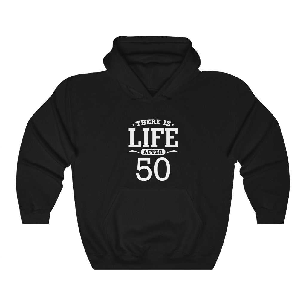 "There Is Life After 50"  Heavy Blend™ Hoodie Sweatshirt (Unisex)