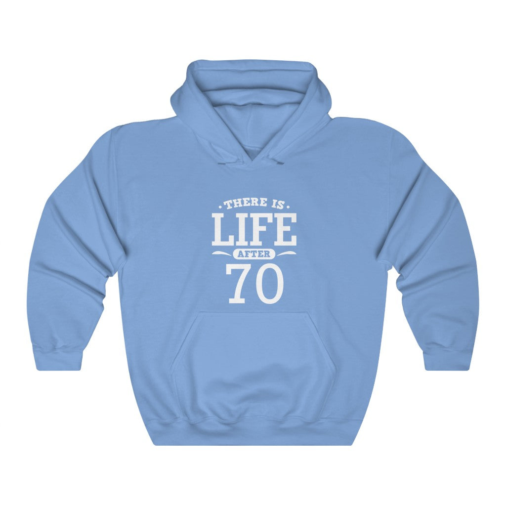 "There Is Life After 70"  Heavy Blend™ Hoodie Sweatshirt (Unisex)