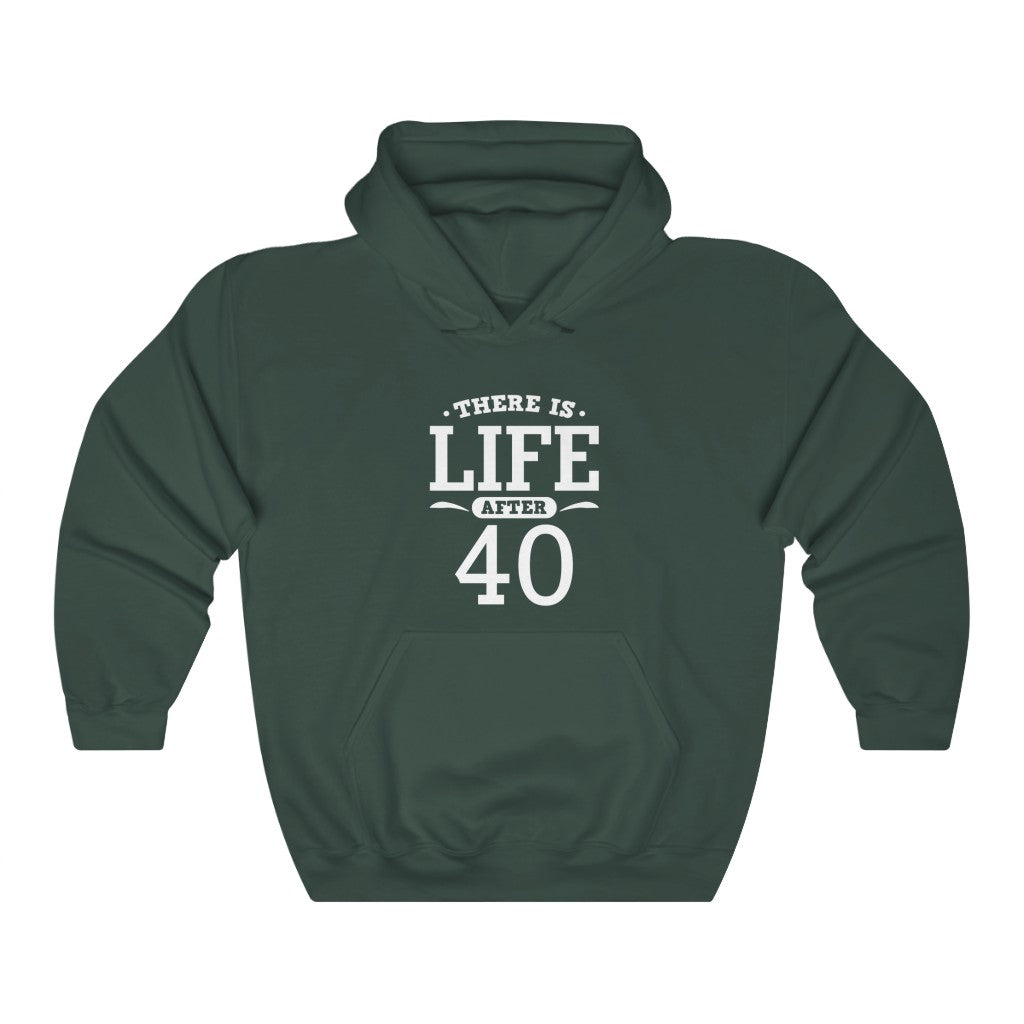 "There Is Life After 40"  Heavy Blend™ Hoodie Sweatshirt (Unisex)