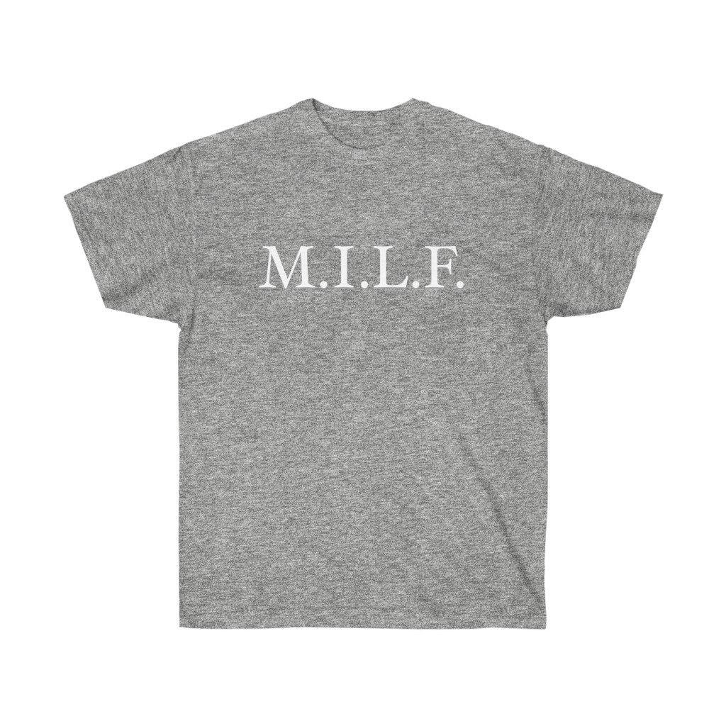"M.I.L.F." 100% Cotton T-Shirt (Unisex)
