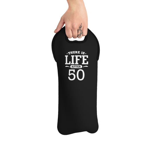 "There is Life After 50" Wine Tote Bag