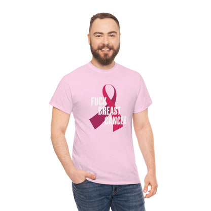 "F*** Breast Cancer" 100% Cotton T-Shirt (Unisex)
