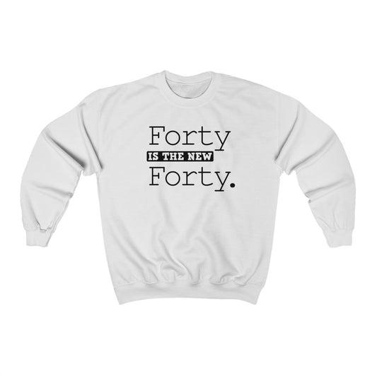 "Forty is the New Forty" Heavy Blend™ Crewneck Sweatshirt (Unisex)