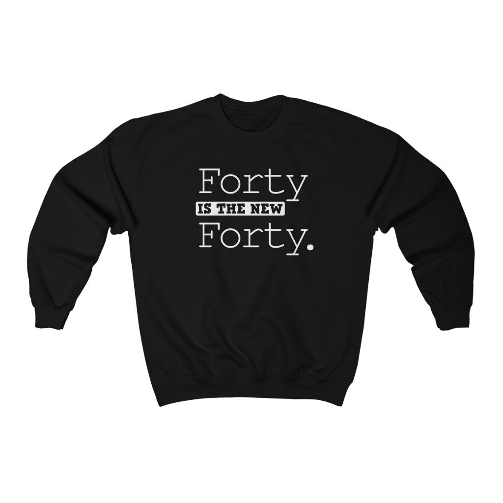 "Forty is the New Forty" Heavy Blend™ Crewneck Sweatshirt (Unisex)