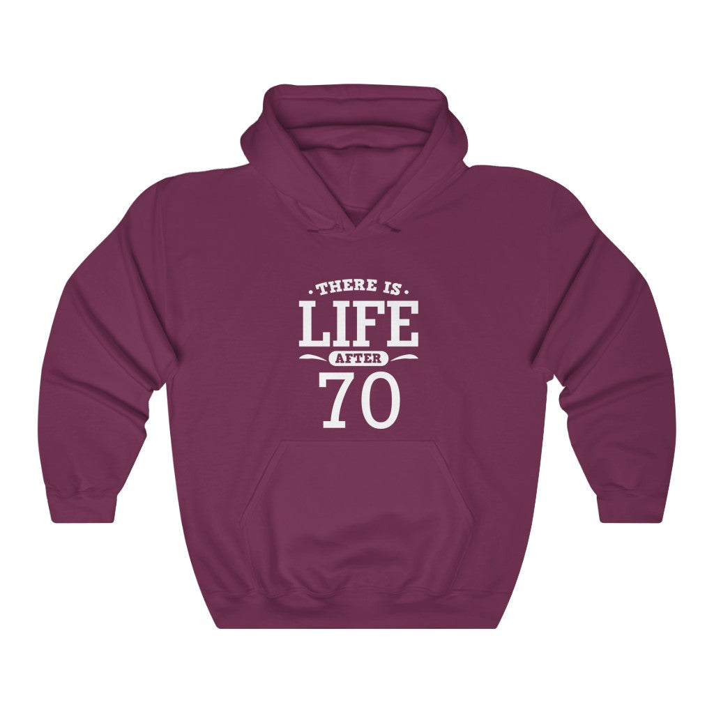"There Is Life After 70"  Heavy Blend™ Hoodie Sweatshirt (Unisex)