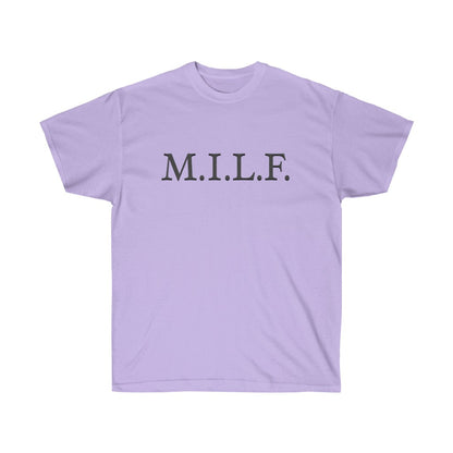 "M.I.L.F." 100% Cotton T-Shirt (Unisex)