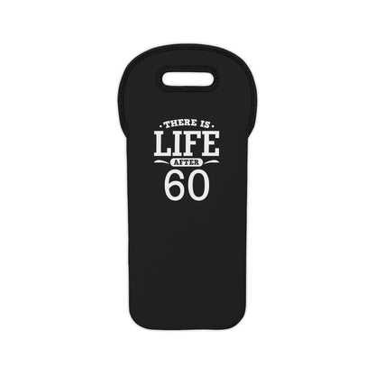 "There is Life After 60" Wine Tote Bag