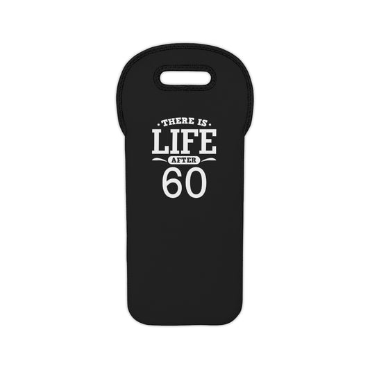 "There is Life After 60" Wine Tote Bag